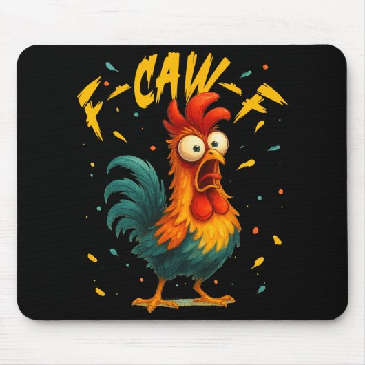 F Caw F Hahn Lustiger Vogel Hühnerflüsterer Fawk Mousepad (Vorne)