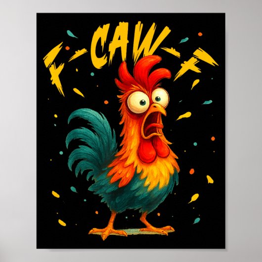 F Caw F Hahn Lustiger Vogel Hühnerflüsterer Fawk Poster (Vorne)