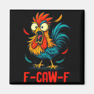 F-caw-f Hahn Meme Lustiger Hühnerhumor Scherz Fcaw Magnet