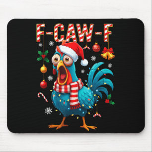 F-caw-f Hahn Meme Lustiges Huhn Fcawk Weihnachten Mousepad