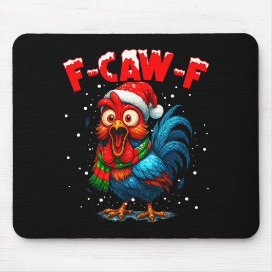 F Caw F Hahn Weihnachten Fcawf Hühnerflüsterer  Mousepad (Vorne)