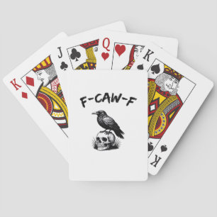 F Caw F Halloween-Rabe Totenkopf Gothic Humor Desi Spielkarten