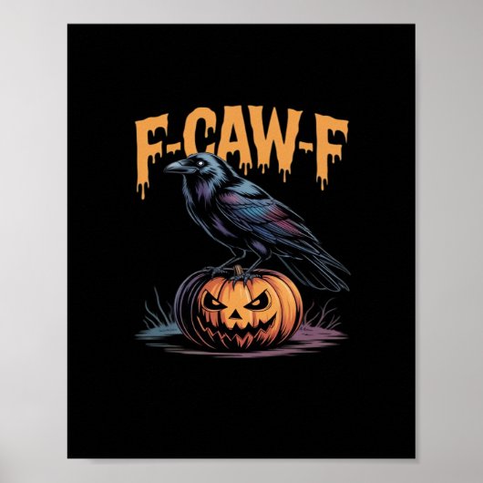 F-Caw-F Halloween Raven Jack-O-Lantern Spooky Seas Poster (Vorne)