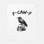 F Caw F Halloween Raven Skull Gothic Humor Design Fleecedecke (Vorderseite)