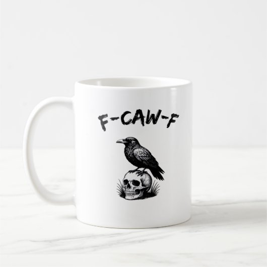 F Caw F Halloween Raven Skull Gothic Humor Design Kaffeetasse (Links)