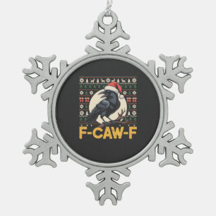 F-Caw-F Hässlicher Weihnachtspullover Lustiger Rab Schneeflocken Zinn-Ornament