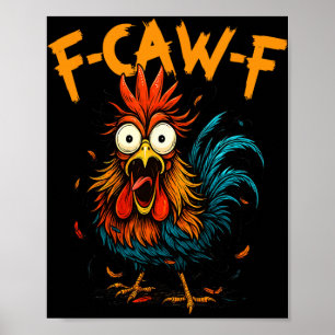 F-caw-f Huhn Fcawf Hahn Kaffee Lustiges Büro Poster