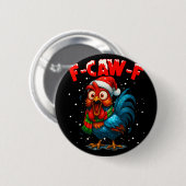 F-caw-f Huhn Fcawf Hahn Kaffee Weihnachten Fca Button (Vorne & Hinten)