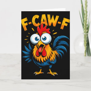 F-caw-f Huhn Fcawf Hahn Lustiges Meme Karte