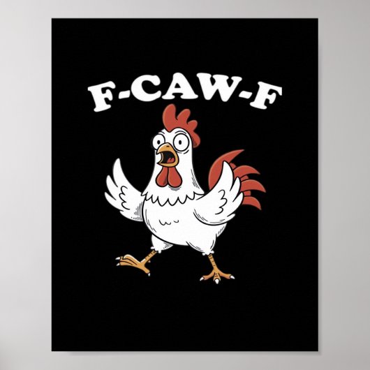 F-Caw-F Huhn Klassisch Lustig Trendig Poster (Vorne)