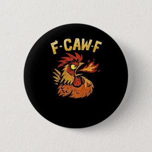 F-Caw-F-Huhn Klassisch Minimal Sauber Button