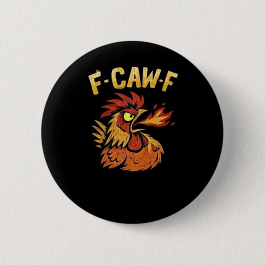 F-Caw-F-Huhn Klassisch Minimal Sauber Button (Vorderseite)
