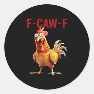 F-Caw-F Huhn Klassische Vintage-Kunst Runder Aufkleber