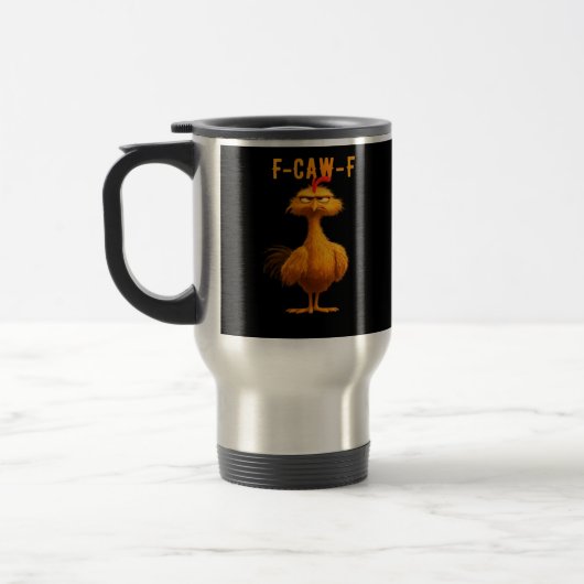 F-Caw-F Huhn Lustig Trendig Reisebecher (Links)