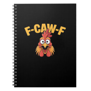 F-Caw-F Huhn Lustiges Huhn Kreatives Grafik Notizblock