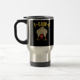 F-Caw-F-Huhn Wesentliches Kunstgraphic Reisebecher