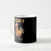 F-Caw-F Hühnchen Klassisch Kreative Freizeitkleidu Kaffeetasse (Vorderseite Links)