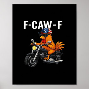 F-Caw-F Hühnchen Klassische Ästhetische Grafik Poster