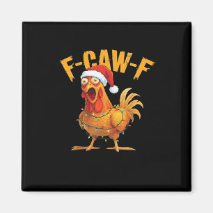 F-Caw-F Hühner-Weihnachts-Essential Magnet