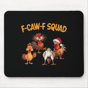 F Caw F Hühnertruppe Lustiger Hahn Fcawf Hühner Mousepad