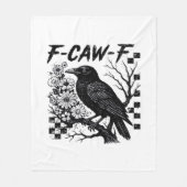 F-Caw-F Humor Funny Gothic Crow Fleecedecke (Vorderseite)