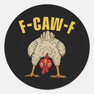 F-Caw-F Humor Gothic Crow Lustiger Ästhetischer St Runder Aufkleber