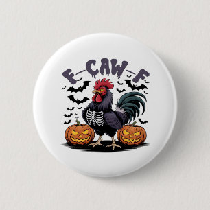 F-Caw-F Humor Krähe Lustig Gothic Button