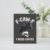 F-Caw-F I benötigt Kaffee Features Crow Raven Funn Ankündigungspostkarte (Stehend Vorderseite)