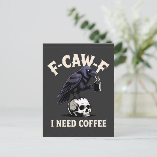 F-Caw-F I benötigt Kaffee Features Crow Raven Funn Ankündigungspostkarte (Stehend Vorderseite)