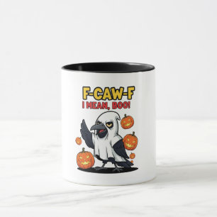 F-Caw-F I Gemein Boo Funny Spooky Halloween Skull Tasse