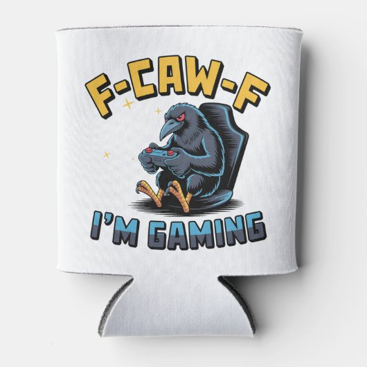 F-Caw-F Ich bin Gaming Funny Raven Crow Meme Dosenkühler (Vorderseite)