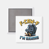 F-Caw-F Ich bin Gaming Funny Raven Crow Meme Magnet (Vorderseite/Rückseite)