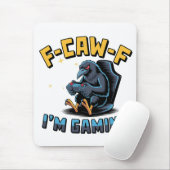 F-Caw-F Ich bin Gaming Funny Raven Crow Meme Mousepad (Mit Mouse)