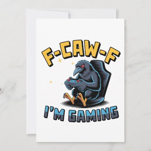 F-Caw-F Ich bin Gaming Funny Raven Crow Meme Save The Date (Vorderseite)