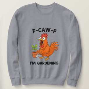 F-CAW-F Ich bin Gartnermug – Lustiger Gärtner Ind Sweatshirt