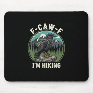 F-Caw-F Ich wandere mit dem Geist der Krähe Cool E Mousepad
