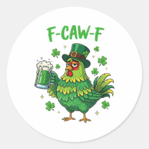 F Caw F Irischer Hahn Lustiger Vogel Chicken Whisp Runder Aufkleber