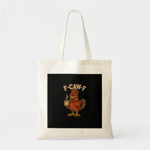 F-Caw-F Kaffee Huhn Hahn Lustiger Vogel Tragetasche