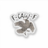 F-Caw-F Klassisch Ästhetisch Casual Aufkleber (Vorderseite)