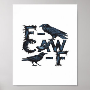 F-Caw-F Klassischer kreativer Stil Poster