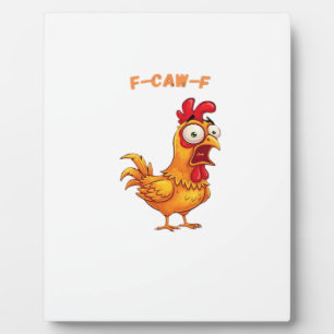 F-Caw-F Klassischer lustiger Spruch Fotoplatte