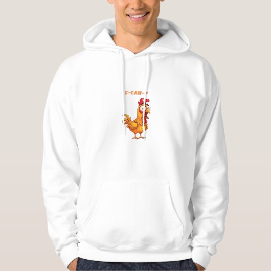 F-Caw-F Klassischer lustiger Spruch Hoodie (Vorderseite)