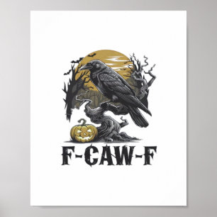 F-Caw-F Klassisches Minimaldesign Poster