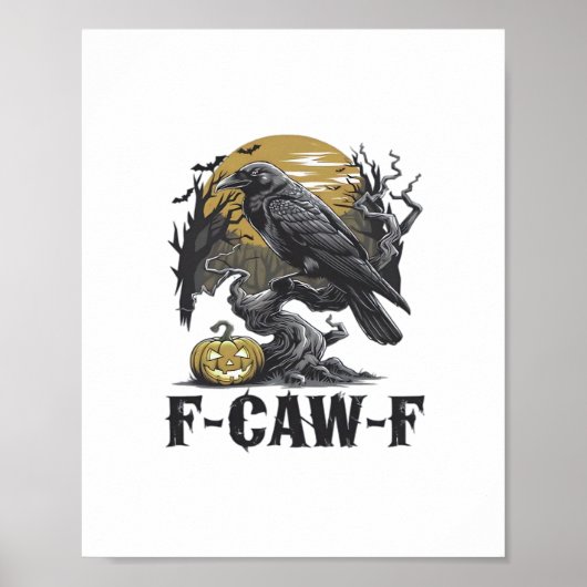 F-Caw-F Klassisches Minimaldesign Poster (Vorne)