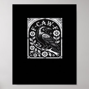 F-Caw-F Krähe Ästhetik Casual Poster