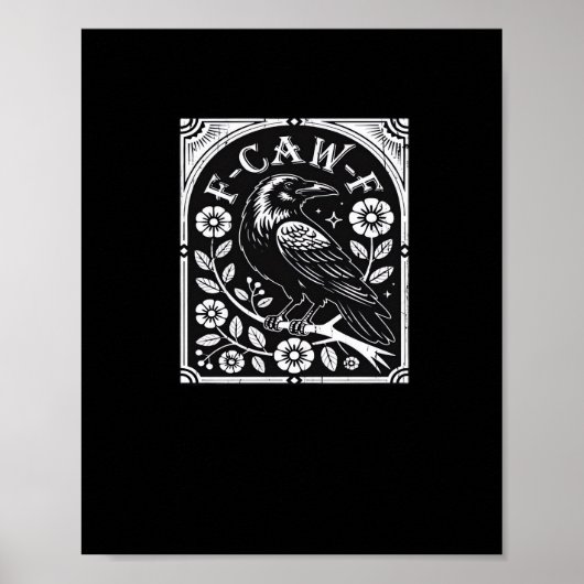F-Caw-F Krähe Ästhetik Casual Poster (Vorne)