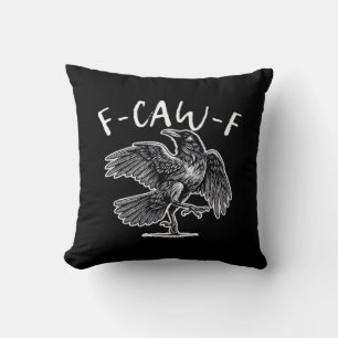 F-Caw-F Krähe Gothic Humor Lustig Kissen