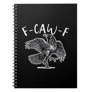 F-Caw-F Krähe Gothic Humor Lustig Notizblock