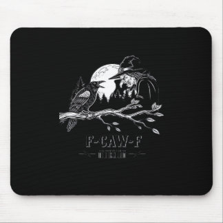 F-Caw-F Krähe Halloween Hexe F-Caw-F Mousepad