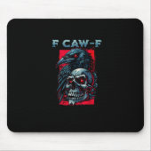 F-Caw-F Krähe Humorvolles Grafikdesign Mousepad (Vorne)